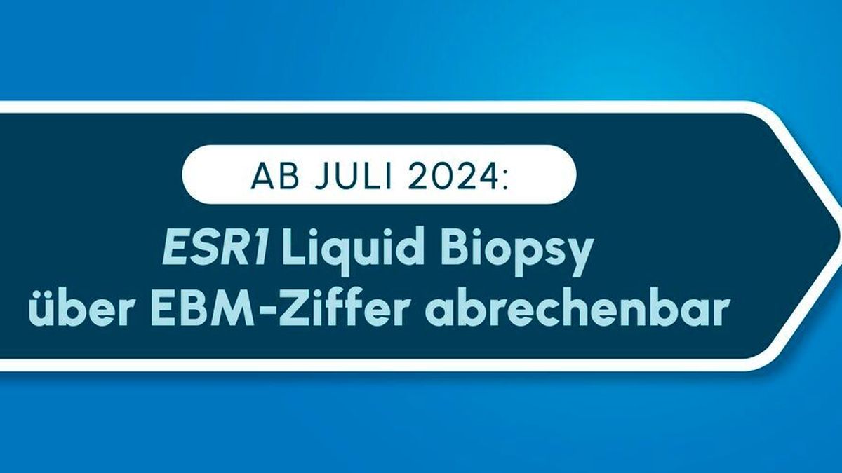 EBM-Ziffer für die ESR1 Liquid Biopsy