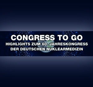 Congress to go: Highlights von der NuklearMedizin 2022